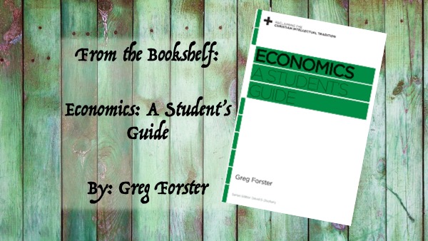 Economics: A Student’s Guide ~ A Book Review